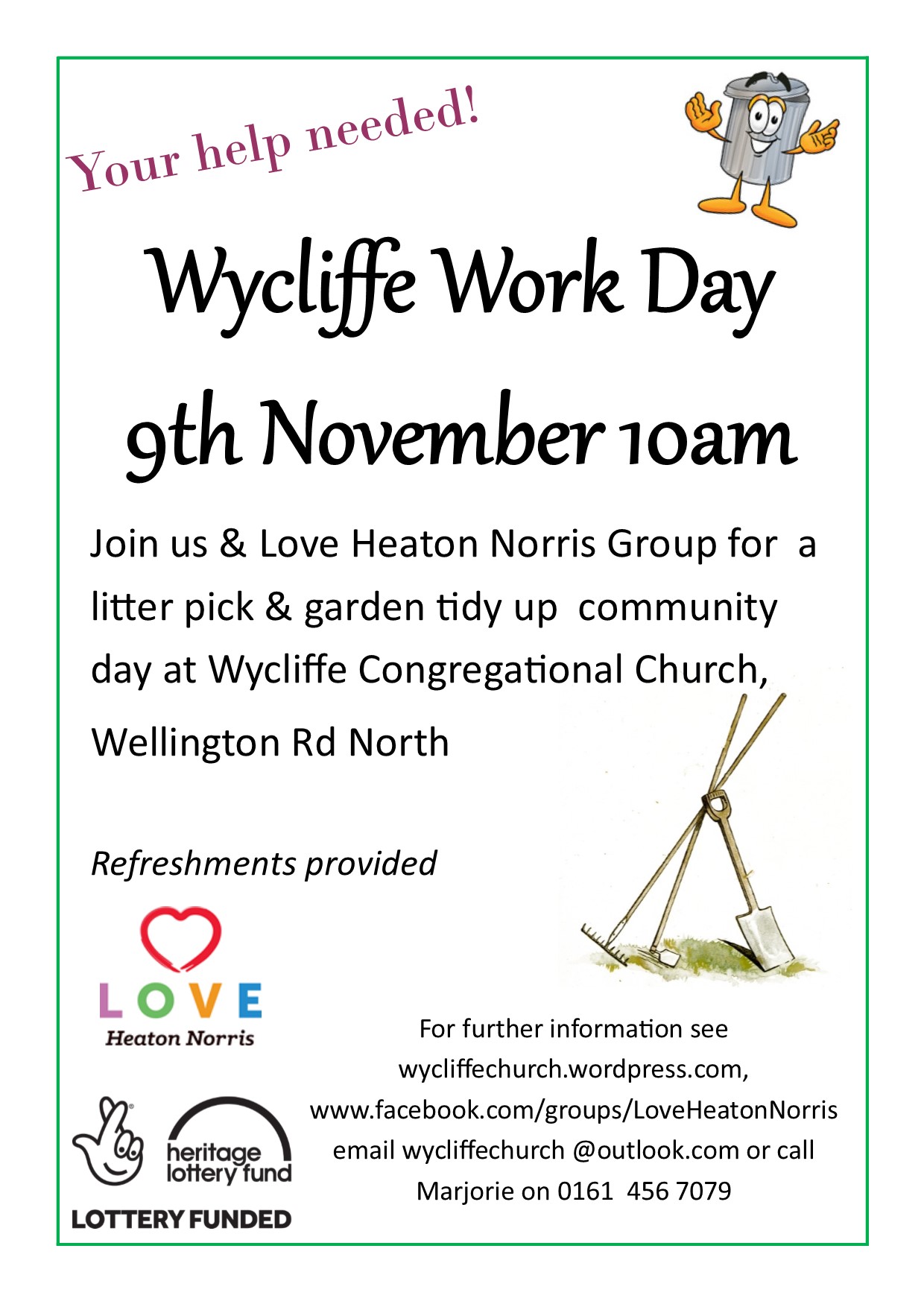 Poster for work day on 9th November 2019 from 10am - litter pick and garden tidy, refreshments provided